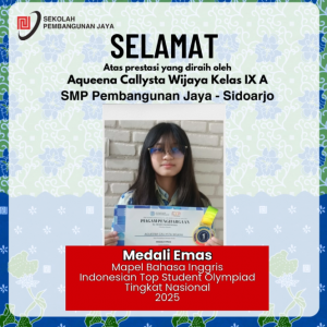 Siswa SMP Pembangunan Jaya 2 Sidoarjo Raih Medali Emas Olimpiade Bahasa Inggris Tingkat Nasional